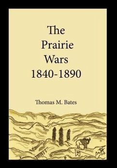 The Prairie Wars 1840-1890