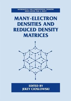 Many-Electron Densities and Reduced Density Matrices - Cioslowski, Jerzy (ed.)