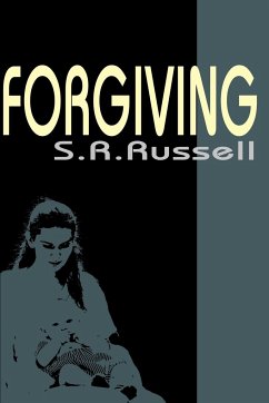 Forgiving - Russell, S. R.