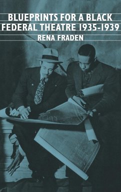 Blueprints for a Black Federal Theatre - Fraden, Rena