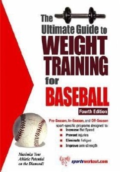 The Ultimate Guide to Weight Training for Baseball - Price, Rob
