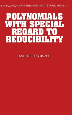 Polynomials with Special Regard to Reducibility - Schinzel, Andrzej; Schinzel, A.
