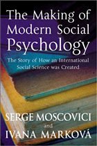 The Making of Modern Social Psychology - Moscovici, Serge; Markovà, Ivana