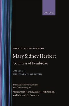 The Collected Works of Mary Sidney Herbert, Countess of Pembroke: Volume II: The Psalmes of David - Herbert, Mary Sidney