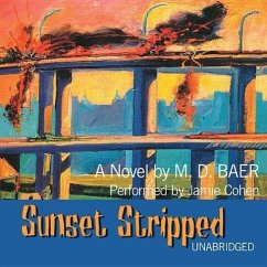 Sunset Stripped - Baer, M. D.