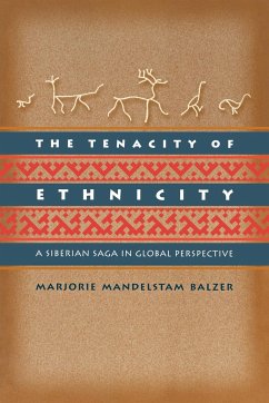 The Tenacity of Ethnicity - Balzer, Marjorie Mandelstam