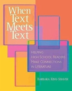 When Text Meets Text - King-Shaver, Barbara