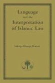 Language and the Interpretation of Islamic Law