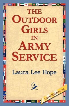 The Outdoor Girls in Army Service - Hope, Laura Lee