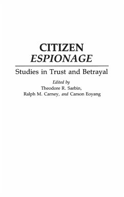 Citizen Espionage - Carney, Ralph; Eoyang, Carson; Sarbin, Theodore