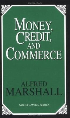 Money, Credit, and Commerce - Marshall, Alfred