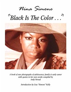 Nina Simone ''Black Is the Color...'' - Stroud, Andy