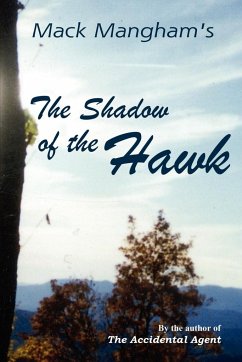 The Shadow of the Hawk - Mangham, Mack