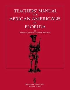 Teachers' Manual for African Americans in Florida - Jones, Maxine D; Mccarthy, Kevin M