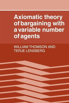 Axiomatic Theory of Bargaining with a Variable Number of Agents - Thomson, William; Lensberg, Terje; William, Thomson