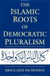 The Islamic Roots of Democratic... - Bild 1