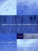 Learning to Manage Global Environmental Risks: A Functional Analysis of Social Responses to Climate Change, Ozone Depletion, and Acid Rain