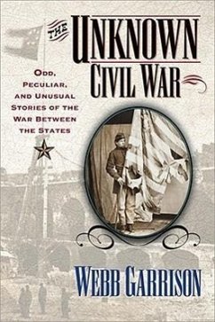 The Unknown Civil War - Garrison, Webb
