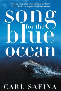 Song for the Blue Ocean - Safina, Carl