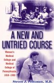 A New and Untried Course