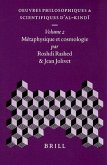 Oeuvres Philosophiques Et Scientifiques d'Al-Kind&#299;, Volume 2 Métaphysique Et Cosmologie