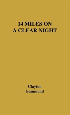 14 Miles on a Clear Night - Gammond, Peter; Clayton, Peter; Unknown