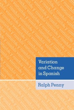 Variation and Change in Spanish - Penny, Ralph