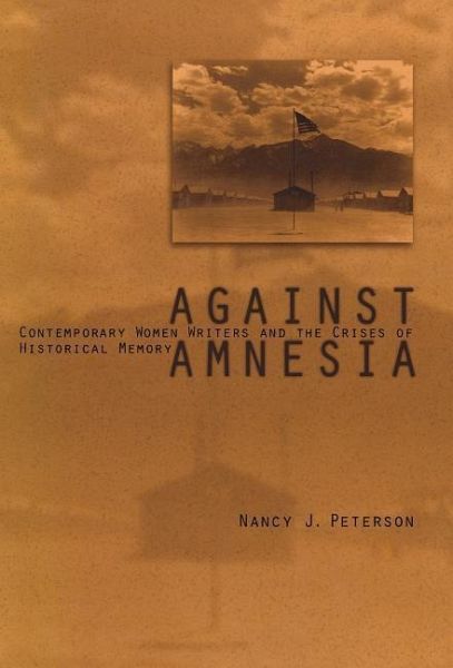 Against Amnesia Against Amnesia