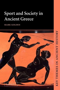 Sport and Society in Ancient Greece - Golden, Mark; Mark, Golden