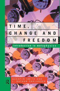 Time, Change and Freedom - Oaklander, L Nathan; Smith, Quentin