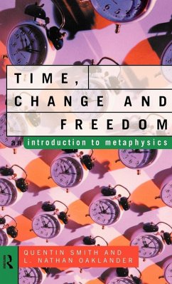 Time, Change and Freedom - Oaklander, L Nathan; Smith, Quentin