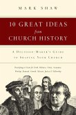 10 Great Ideas from Church History