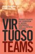 Virtuoso Teams. Grandes Equipos que... - Bild 1
