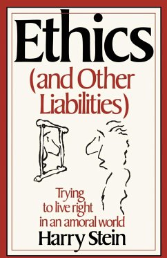 Ethics & Other Liabilities - Stein, Harry