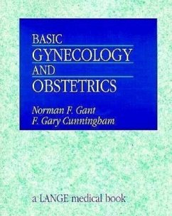 Basic Gynecology and Obstetrics - Gant, Norman, MD; Cunningham, F. Gary