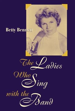 The Ladies Who Sing With the Band - Bennett, Betty