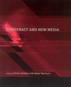 Democracy and New Media - Jenkins, Henry / Thorburn, David (eds.)