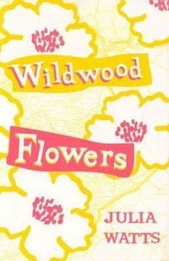 Wildwood Flowers - Watts, Julia