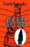 Courage and Love