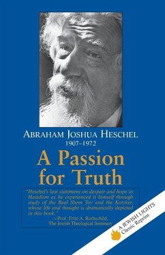 A Passion for Truth - Heschel, Abraham Joshua