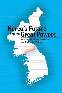 Korea's Future and the Great Powers - Ellings, Richard