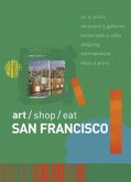 Art/Shop/Eat: San Francisco