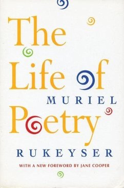 The Life of Poetry - Rukeyser, Muriel