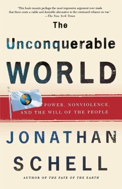 The Unconquerable World - Schell, Jonathan