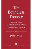 The Boundless Frontier The Boundless Frontier