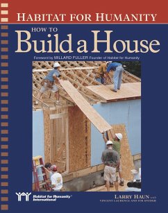 Habitat for Humanity How to Build a House: How to Build a House - Haun, Larry; Johnson, Angela C.