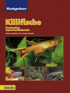 Ratgeber Killifische - Schreiber, Gerhard;Schmidt, Jürgen