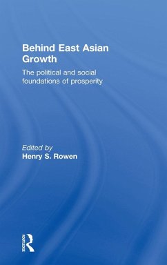 Behind East Asian Growth - Rowen, Henry S. (ed.)