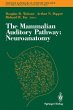 The Mammalian Auditory Pathway:... - Bild 1