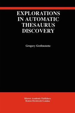 Explorations in Automatic Thesaurus Discovery - Grefenstette, Gregory